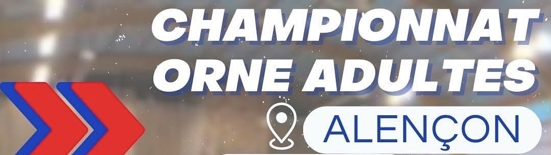 Informations Championnat de l’Orne Adultes