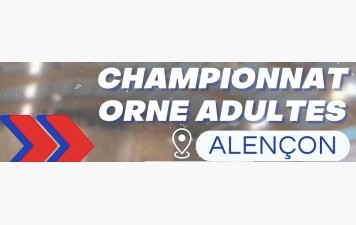 Informations Championnat de l’Orne Adultes
